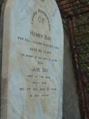 Henry DAY,
died 26 Dec 1902 aged 65 years;
Jane DAY,
wife,
died 11 Dec 1922 aged 87 years;
Bald Hills (Sandgate) cemetery, Brisbane