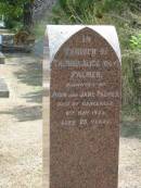 Theresa Alice (Dot) PALMER
daughter of John and Jane PALMER
died at Graceville
8 May 1923
Aged 25
Sherwood (Anglican) Cemetery, Brisbane