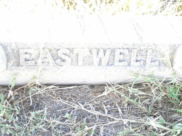 Edward EASTWELL,  | died 30 Aug 1923 aged 80 years;  | Mary Ann EASTWELL,  | died 15 May 1932 aged 81 years;  | Swan Creek Anglican cemetery, Warwick Shire  | 