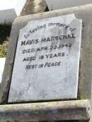 Mavis MARSCHKE,
died 30 April 1943 aged 18 years;
Tarampa Apostolic cemetery, Esk Shire