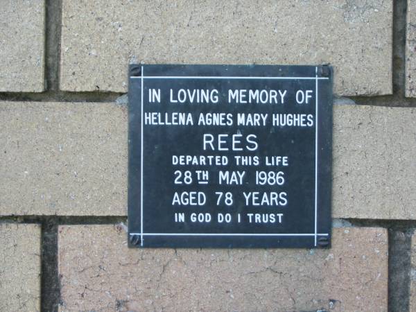 Hellena Agnes Mary Hughes REES  | 28 May 1986  | aged 78  |   | The Gap Uniting Church, Brisbane  | 