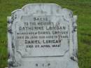 Catherine LORIGAN,
wife of Daniel LORIGAN,
died 25 June 1920 aged 79 years;
Daniel LORIGAN,
died 27 April 1945;
Tiaro cemetery, Fraser Coast Region