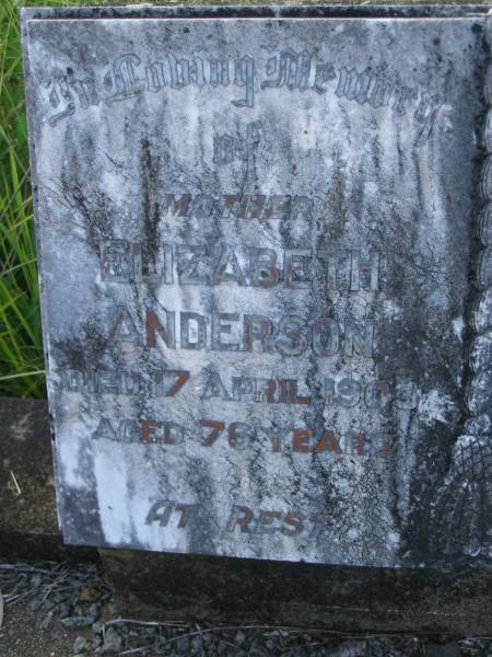 Elizabeth ANDERSON,  | mother,  | died 17 April 1903 aged 76 years;  | Thomas ANDERSON,  | father,  | died 2 June 1913 aged 94 years;  | Tiaro cemetery, Fraser Coast Region  | 