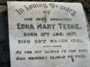 Edna Mary TESKE
b: 10 Jan 1917, d: 30 Mar 1920
Toogoolawah Cemetery, Esk shire