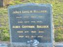 James Leslie BULLOCK
b: 26 Jul 1889 d: 25 Feb 1941
Agnes Gertrude BULLOCK
b: 12 May 1890 d: 4 Oct 1979
Toogoolawah Cemetery, Esk shire