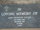 John Frederick CARTER
10 Aug 1993 aged 62
Toogoolawah Cemetery, Esk shire