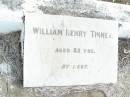 William Henry TINNEY,
aged 83 years;
Upper Caboolture Uniting (Methodist) cemetery, Caboolture Shire