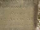 
Audley Baskerville MYNORS,
fourth son of late Robert Baskerville MYNORS
of Evancoyd Radnorshire and wife Ellen Gray,
accidentally drowned in Coomera River 8 Dec 1892 aged 31 years;
Upper Coomera cemetery, City of Gold Coast
