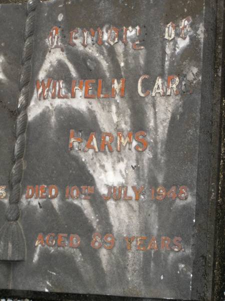 Barbara HARMS,  | died 24 Sept 1935 aged 76 years;  | Wilhelm Carl HARMS,  | died 10 July 1948 aged 89 years;  | Upper Coomera cemetery, City of Gold Coast  | 