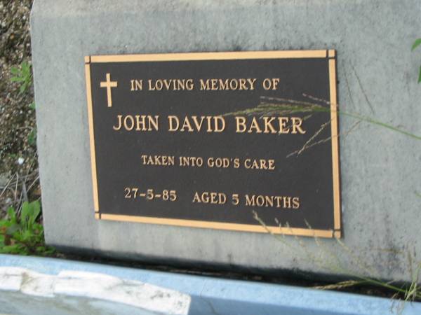 John David BAKER,  | died 27-5-85 aged 5 months;  | Woodford Cemetery, Caboolture  | 