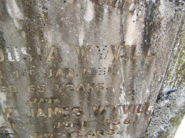 Ada Lousia WYVILL,  | died 1 Jan 1931 aged 65 years;  | Andrew James  | died 21 June 1958 aged 80 years;  | Yarraman cemetery, Toowoomba Regional Council  | 